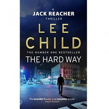 El Duro Camino: El emocionante thriller de Jack Reacher del autor más vendido No.1 del Sunday Times (Jack Reacher, 10) - Tapa blanda