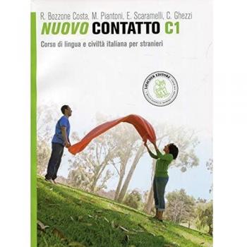 Nuovo Contatto. Corso di lingua e civiltà italiana per stranieri. Livello C1