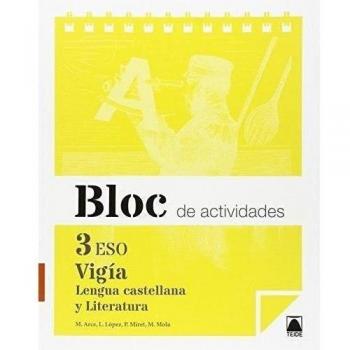Vigía. Bloc de actividades. Lengua castellana y Literatura 3 - 9788430789887
