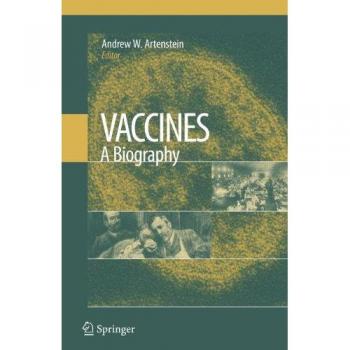 Vaccines: A Comprehensive History and Analysis