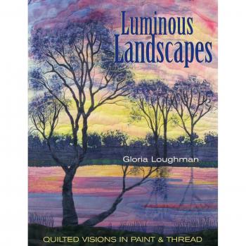 Luminous Landscapes: Quilted Artistry in Fabric and Paint