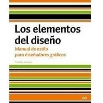 Los elementos del diseño: Manual de estilo para diseñadores gráficos