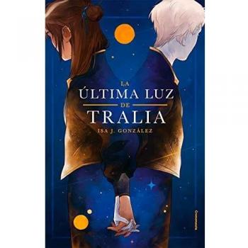 La ultima luz de tralia
