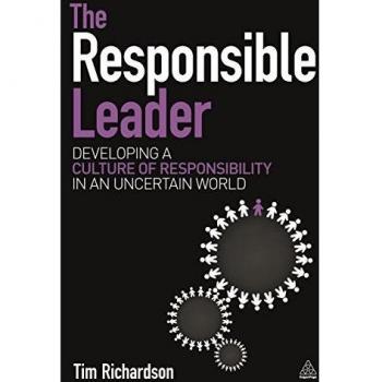 Responsible Leadership: Fostering Accountability in a Volatile Environment (Paperback)
