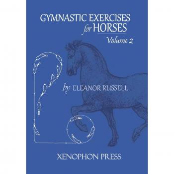 Ejercicios Gimnásticos para Caballos: Volumen II - Russell, Eleanor