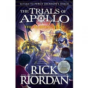 El Laberinto Ardiente (Las Pruebas de Apolo Libro 3)