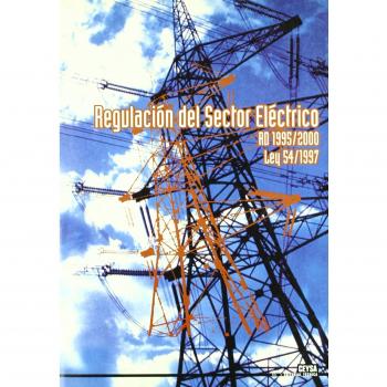 Regulacion del sector electrico rd/1995/2000