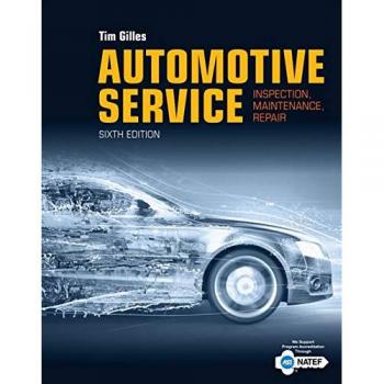 Automotive Service: Inspection, Maintenance, Repair