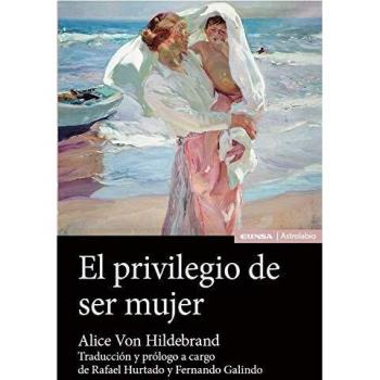 El Privilegio De Ser Mujer