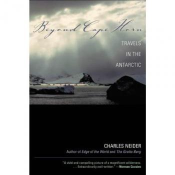 Más Allá del Cabo de Hornos: Viajes en la Antártida por Charles Neider