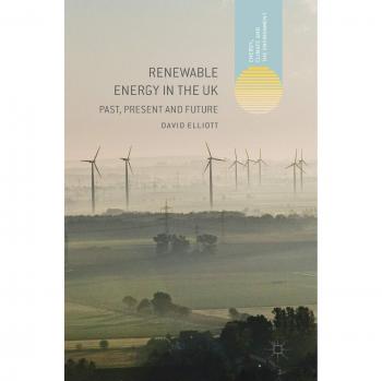 Renewable Energy in the UK: Past, Present and Future