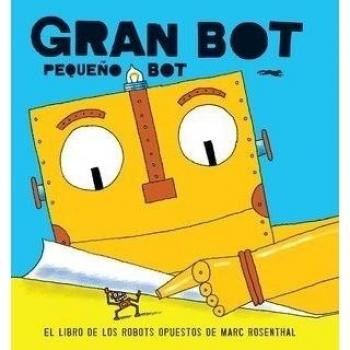 Gran Bot, Pequeño Bot