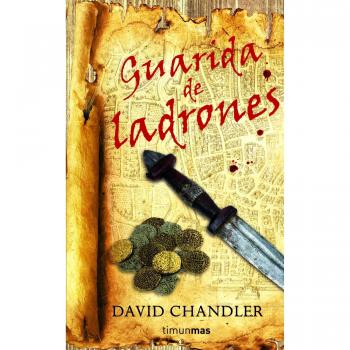 Trilogía de la Espada Arcana nº 01/03 Guarida de ladrones