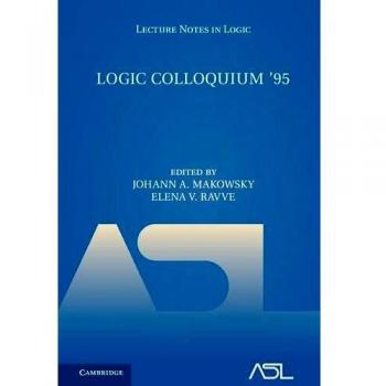 Actas del Coloquio de Lógica '95: Reunión Anual de la Asociación de Lógica Simbólica en Haifa, Israel, 9-18 de agosto de 1995 (Notas de Clase en Lógica,