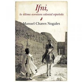 Ifni: La última aventura colonial española