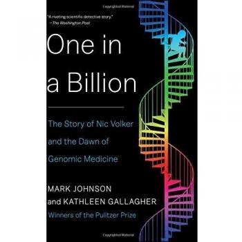 One in a Billion: The Inspiring Journey of Nic Volker and the Future of Genomic Medicine - Biography & Medical Innovation