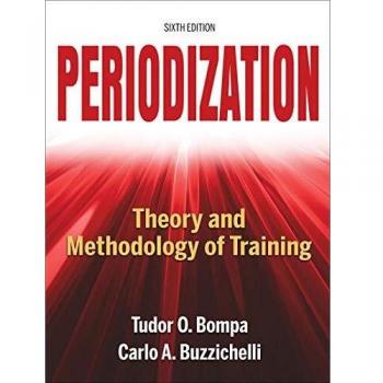 Periodization-6th Edition: Theory and Methodology of Training