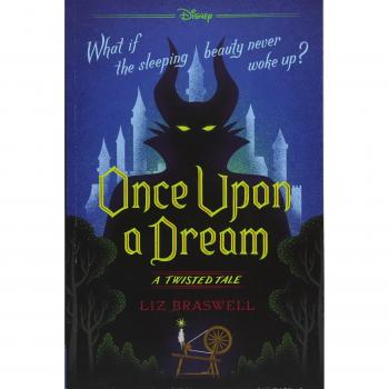 Once Upon a Dream: A Twisted Tale by Liz Braswell - Fairy Tale Novel