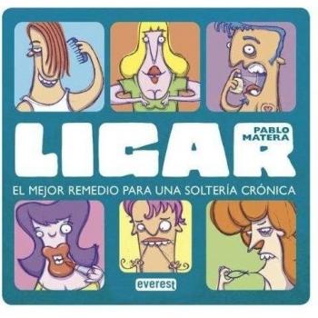 Ligar. El mejor remedio para acabar con una soltería crónica