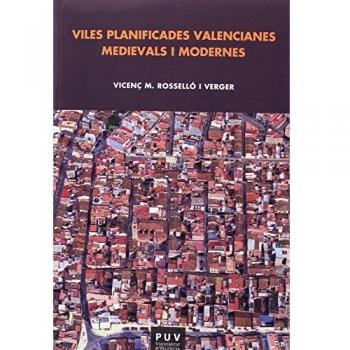 Viles planificades valencianes medievals i modernes
