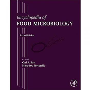 Encyclopedia of Food Microbiology