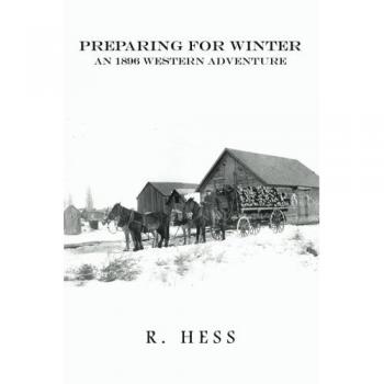 Aventura del Oeste en Invierno: Preparativos para la Temporada - Edición en Rústica 1896