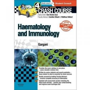 Crash Course Haematology and Immunology: Updated Print + eBook edition, 4e