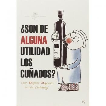 ¿Son De Alguna Utilidad Los Cuñados? Todo Azcona En La Codorniz - Volumen II