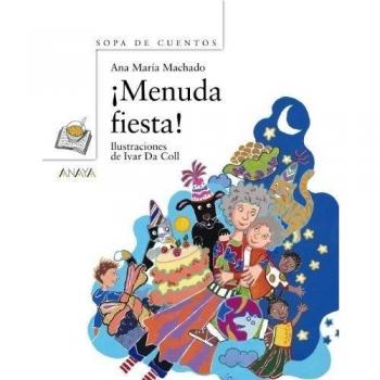 ¡Menuda fiesta!