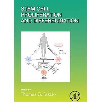 Stem Cell Proliferation and Differentiation: Volume 138