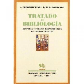 Tratado De Bibliologia: Prólogo de Víctor Infantes