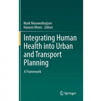Integrating Human Health into Urban and Transport Planning: A Framework