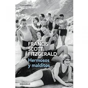 Hermosos y malditos - Fitzgerald, F. Scott