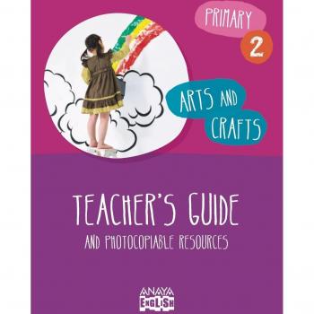 Arts and crafts 2 teacher s guide anaya english