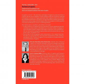 The Roots of Logistics: A Reader of Classical Contributions to the History and Conceptual Foundations of the Science of Logistics