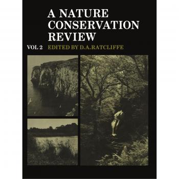 Revisión de Conservación de la Naturaleza: Selección de Sitios Biológicos de Importancia Nacional en Gran Bretaña, Volumen 2, Cuentas de Sitios