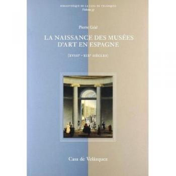 La naissance des musées d'Art en Espagne: