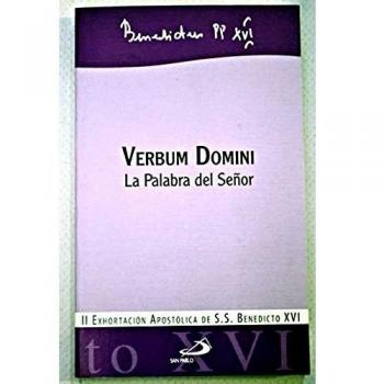 Verbum domini: La Palabra del Señor