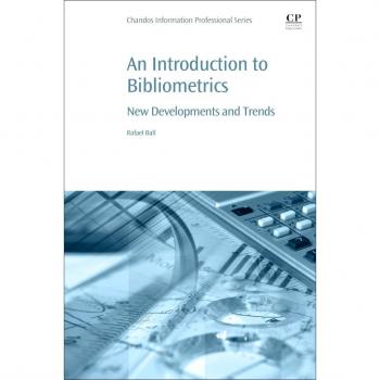 An Introduction to Bibliometrics: New Development and Trends