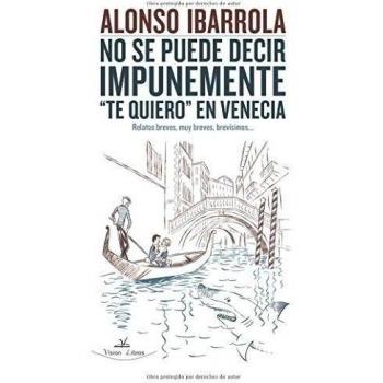 No se puede decir impunemente te quiero en Venecia