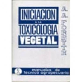 Iniciación a la toxicología vegetal: 1