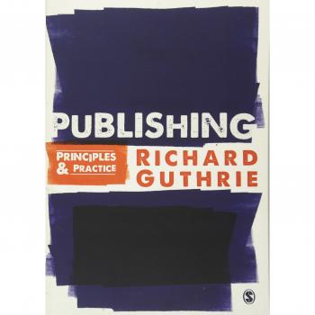 Publishing Principles & Practice by Sage Publications, Inc