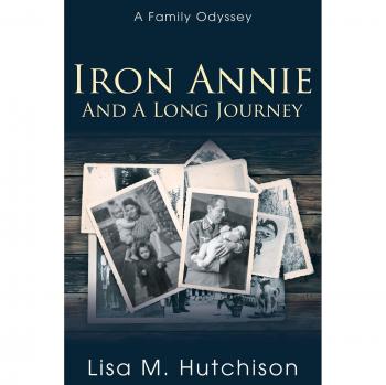 Odisea Familiar: Iron Annie y un Largo Viaje (Tapa Blanda)