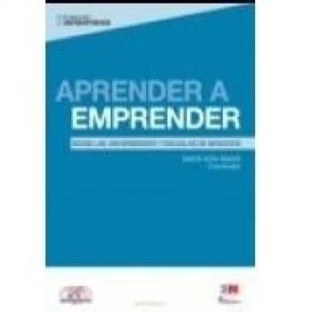 Aprender A Emprender: DESDE LAS UNIVERSIDADES Y ESCUELAS DE NEGOCIOS