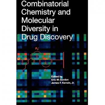 Combinatorial Chemistry And Molecular Diversity In Drug Discovery