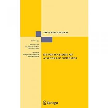Edoardo Sernesi: Deformations of Algebraic Schemes - Springer-Verlag New York Edition