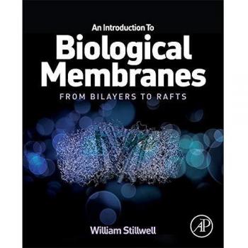 Biological Membranes: From Bilayers to Rafts