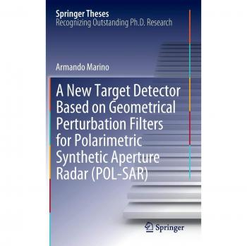 A New Target Detector Based on Geometrical Perturbation Filters for Polarimetric Synthetic Aperture Radar