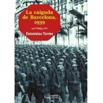 La caiguda de Barcelona, 1939