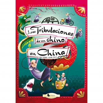Tribulaciones de un chino en China, Las - Julio Verne